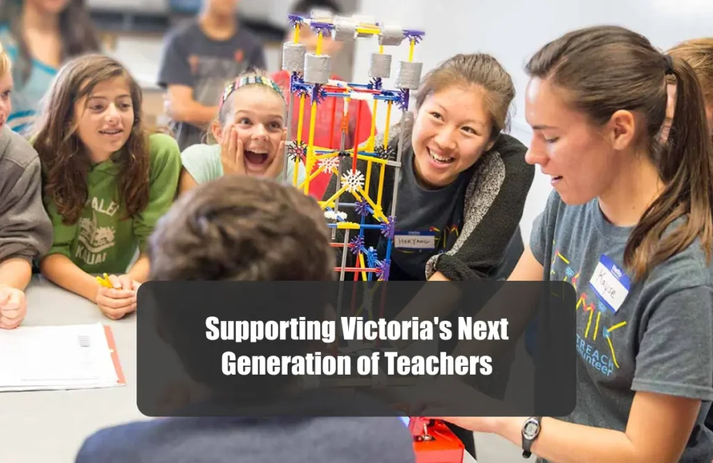 Supporting Victoria's Next Generation of Teachers